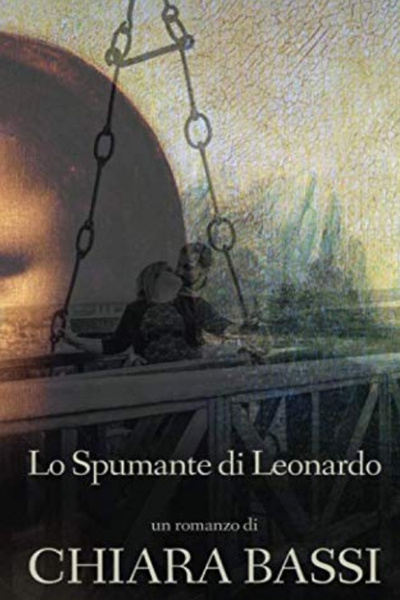 SCHEDA Lo Spumante di Leonardo "22 Lo spumante di Leonardo di Chiara Bassi